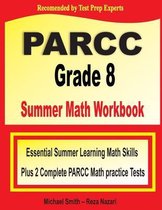 PARCC Grade 8 Summer Math Workbook