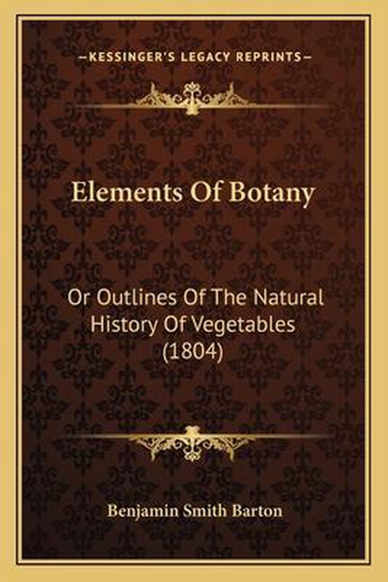Elements Of Botany van Benjamin Smith Barton