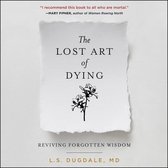The Lost Art of Dying