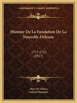 Histoire de La Fondation de La Nouvelle-Orleans
