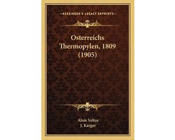 Osterreichs Thermopylen, 1809 (1905)
