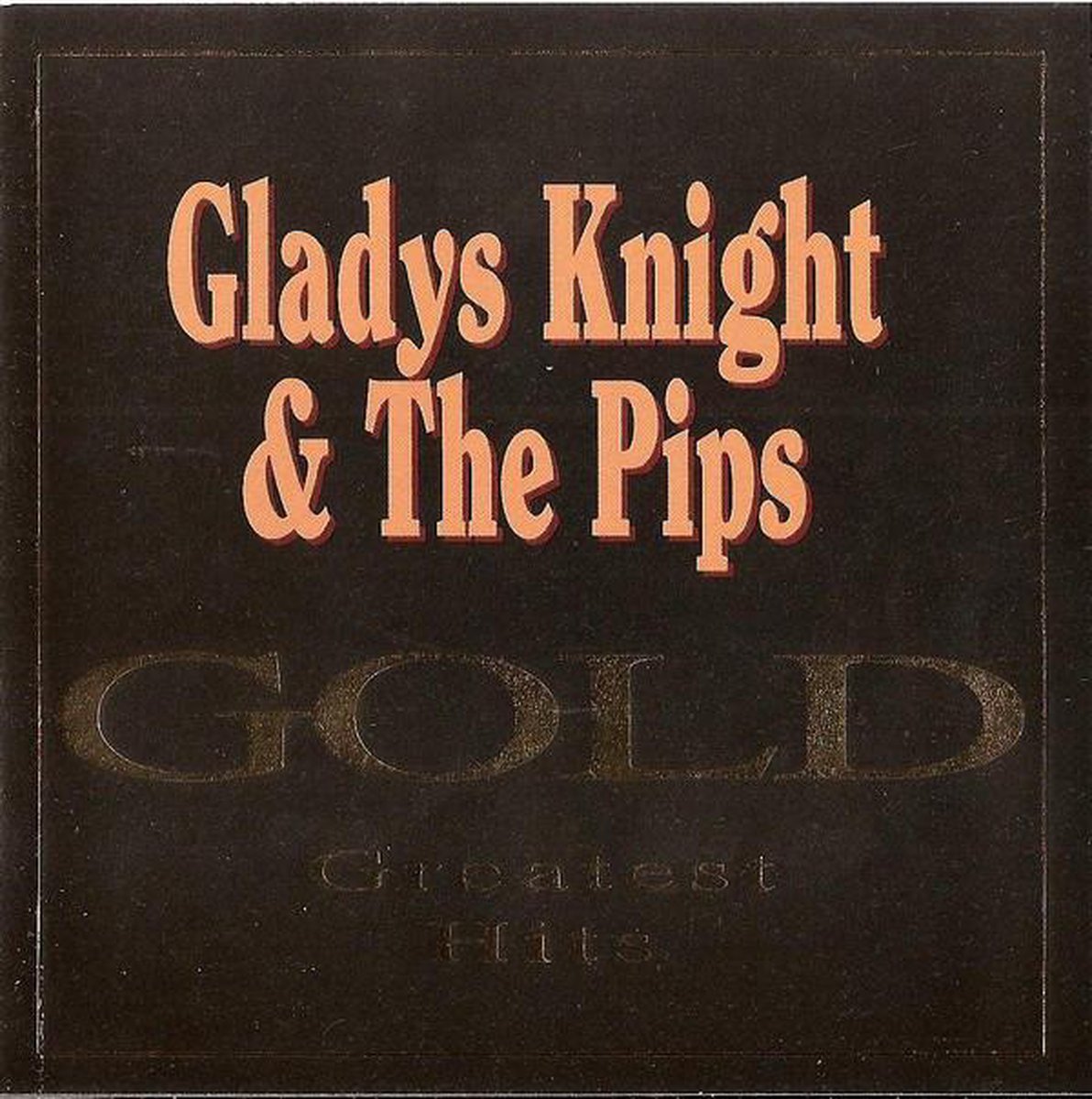 Gladys Knight & the pips - Gold - Greatest hits - Gladys Knight & the Pips
