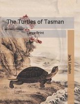 The Turtles of Tasman