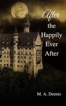 After the Happily Ever After