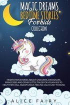 Magic Dreams Bedtime Stories for Kids Collection