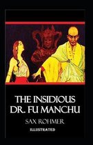 The Insidious Dr. Fu-Manchu Illustrated