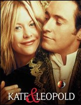 Kate & Leopold