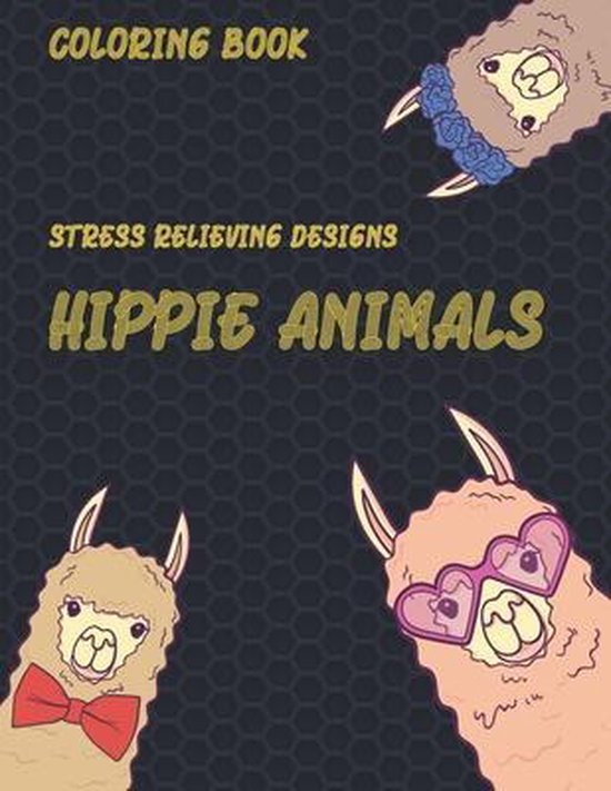 Hippie Animals Coloring Book Stress Relieving Designs, Gianna