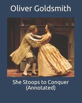 She Stoops to Conquer (Annotated)