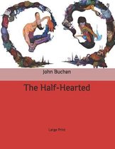 The Half-Hearted: Large Print