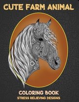 Cute Farm Animal - Coloring Book - Stress Relieving Designs