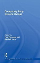 Routledge/ECPR Studies in European Political Science- Comparing Party System Change