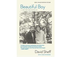 Beautiful Boy TieIn A Father s Journey Through His Son s Addiction David Sheff bol