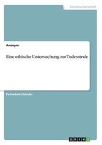 Eine Ethische Untersuchung Zur Todesstrafe