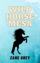 WILD HORSE MESA