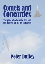 Comets and Concordes