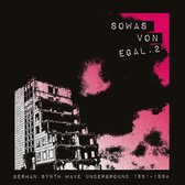 Various Artists - Sowas Von Egal 2 (German Synth Wave 1981-84) (CD)