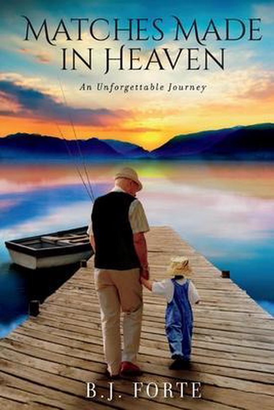 Matches Made in Heaven, B.J. Forte 9781734104837 Boeken