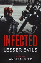 Infected 6 - Infected: Lesser Evils
