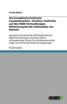 Die Europäische Politische Zusammenarbeit - Struktur, Auftreten auf den KSZE-Verhandlungen, Mitwirkung bei der Schlussakte von Helsinki