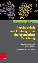 Psychotherapeutische Dialoge - Persönlichkeit und Bindung in der therapeutischen Beziehung