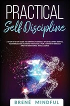Practical Self Discipline