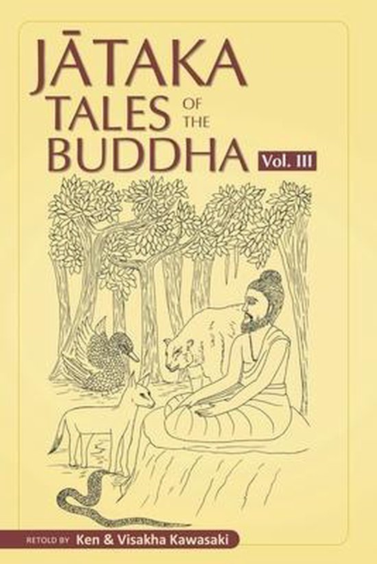 Jataka Tales of the Buddha - An Anthology Vol. I - III- Jata ... - cover