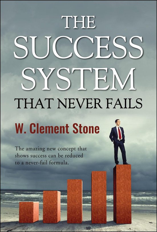 The Success System that Never Fails - cover