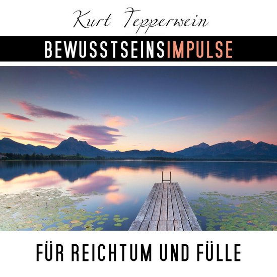 Bewusstseinsimpulse für Reichtum und Fülle - cover