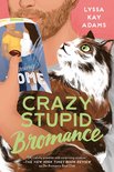 Bromance Book Club 3 - Crazy Stupid Bromance