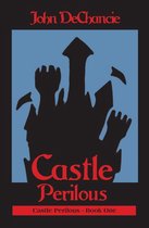 Castle Perilous - Castle Perilous