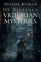 DS Billings Victorian Mysteries - DS Billings Victorian Mysteries Boxset