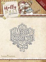 Die - Yvonne Creations - Holly Jolly - Merry Christmas
