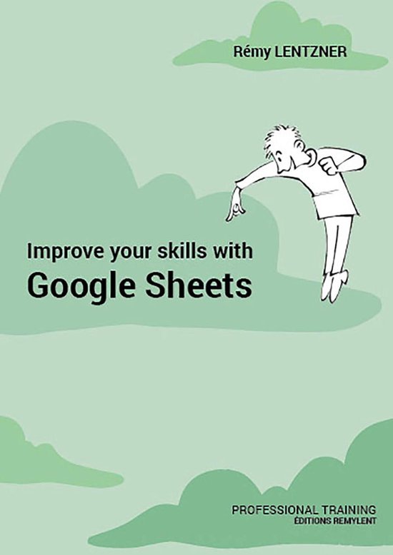 Improve your skills with Google Sheets - cover