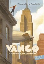 Vango 2 - Vango (Tome 2) - Un prince sans royaume