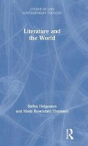 Literature and Contemporary Thought- Literature and the World