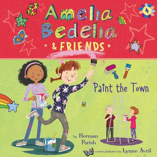 Amelia Bedelia & Friends #4: Amelia Bedelia & Friends Paint  ... - cover