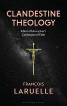 Clandestine Theology