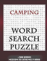 Camping WORD SEARCH PUZZLE +300 WORDS Medium To Extremely Hard: AND MANY MORE OTHER TOPICS, With Solutions, 8x11' 80 Pages, All Ages: Kids 7-10, Solva