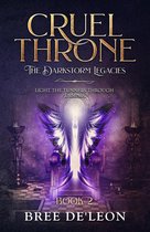 The Dark Storm Legacies 1 - Cruel Throne (The Dark Storm Legacies Book 2)