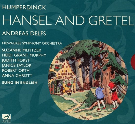 Andreas Delfs, Milwaukee Symphony Orchestra - Humperdinck: Hansel And Gretel (2 CD)