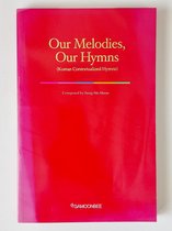 Our Melodies, Our Hymns (Korean Contextualized Hymns)
