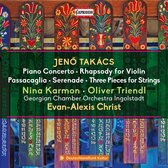 Nina Karmon, Oliver Triendl, Georgian Chamber Orchestra - Takacs: Piano Concerto - Rhapsody For Violin - Passacaglia (CD)