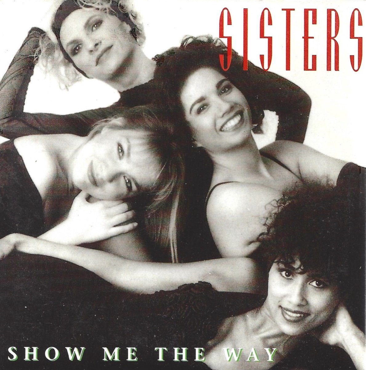 Sisters - Show Me The Way (CD-Single)