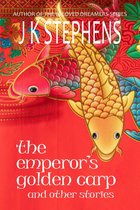 The Emperor's Golden Carp and Other Stories