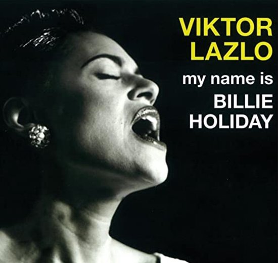 My Name is Billie Holiday