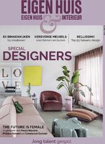 Eigen Huis & Interieur 2-2022 - 300 pagina's design, interieur, architectuur, en inspiratie