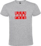 Grijs  T shirt met  print van "BORN TO BE FREE " print Rood size XXXL