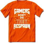 Gamers don't die T-shirt | Geel | Gaming kleding | Grappig game verjaardag cadeau shirt Heren – Dames – Unisex | - Oranje - M