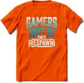 Gamers don't die T-shirt | Blauw | Gaming kleding | Grappig game verjaardag cadeau shirt Heren – Dames – Unisex | - Oranje - S